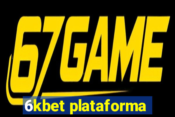 6kbet plataforma